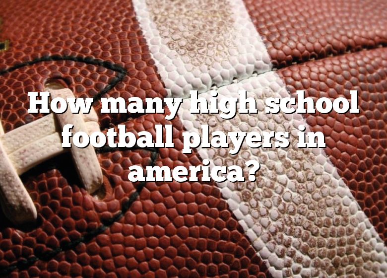 How Many High School Athletes Are There In The United States