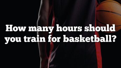 How many hours should you train for basketball?