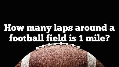 How many laps around a football field is 1 mile?