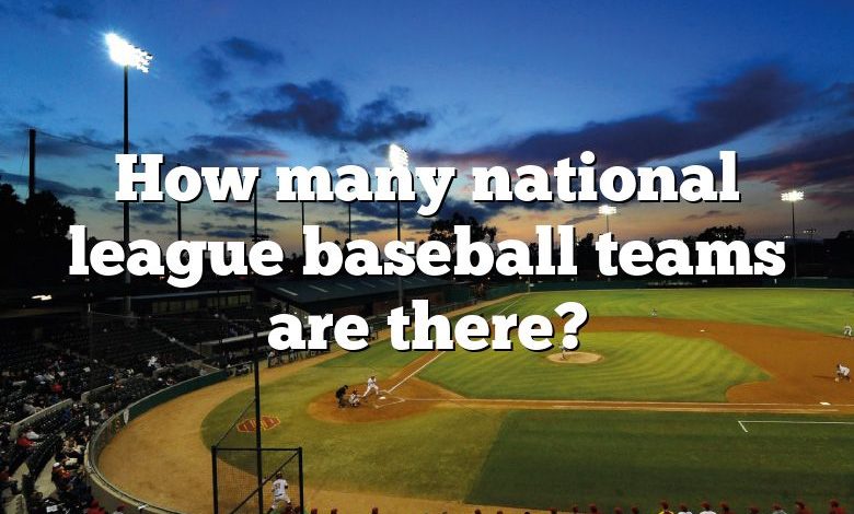 How many national league baseball teams are there?