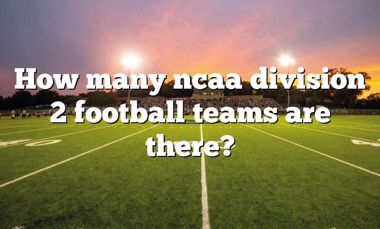 How many ncaa division 2 football teams are there?