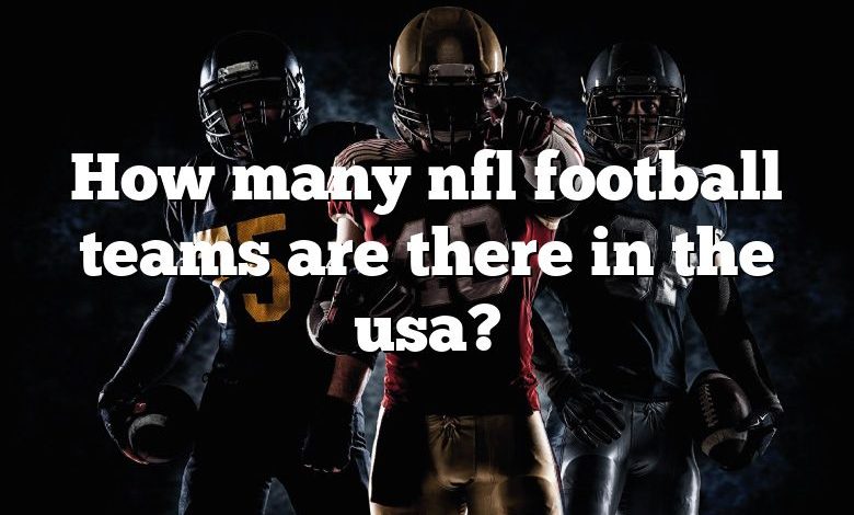 How many nfl football teams are there in the usa?