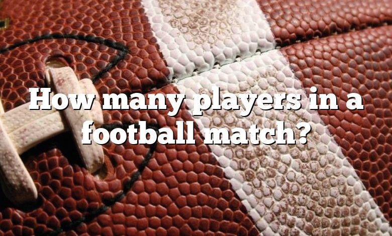 How many players in a football match?