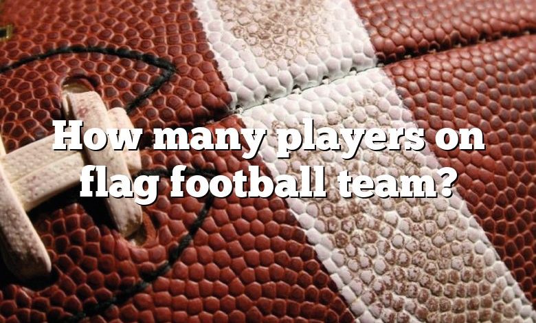 How many players on flag football team?