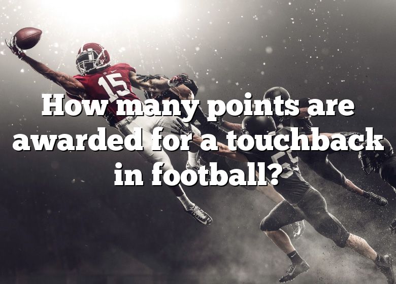 how-many-points-are-awarded-for-a-touchback-in-football-dna-of-sports