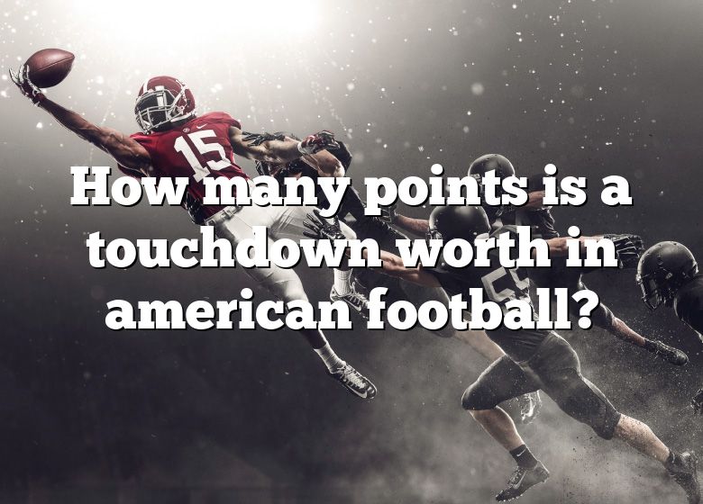 how-many-points-is-a-touchdown-worth-in-american-football-dna-of-sports