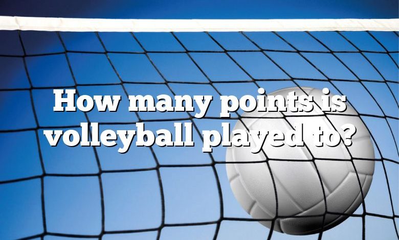 How many points is volleyball played to?