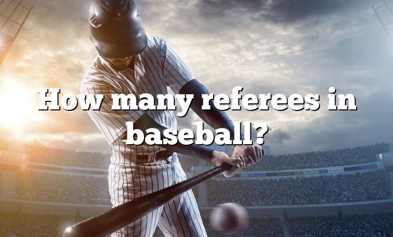 How many referees in baseball?