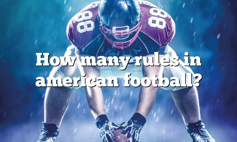 How many rules in american football?