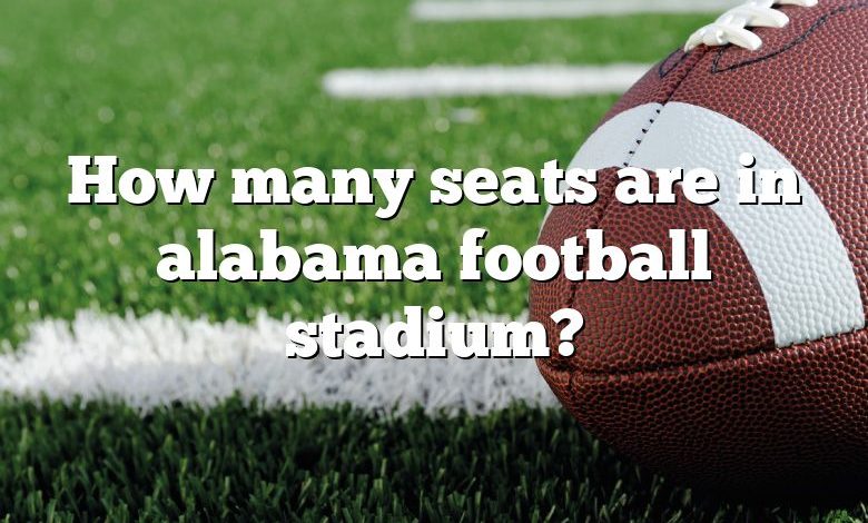 How many seats are in alabama football stadium?