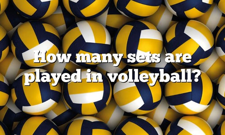 How many sets are played in volleyball?