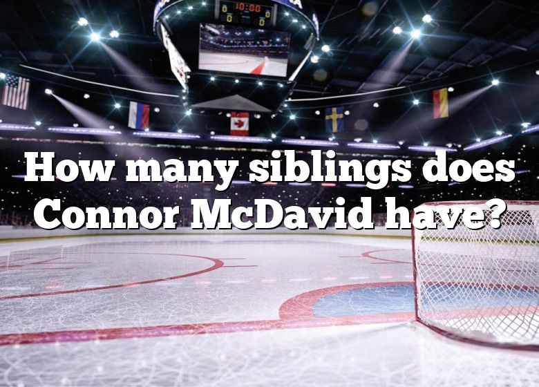 How Many Siblings Does Connor McDavid Have? DNA Of SPORTS