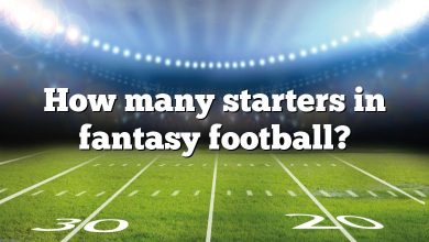 How many starters in fantasy football?