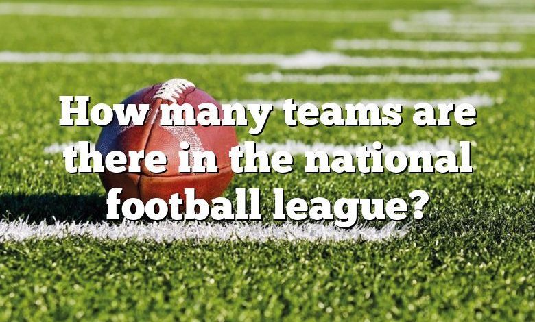 How many teams are there in the national football league?