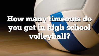 How many timeouts do you get in high school volleyball?