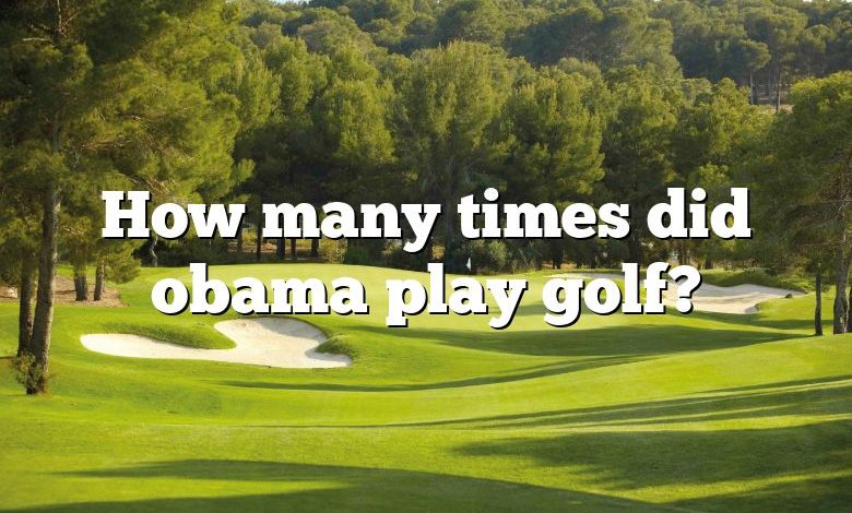 How many times did obama play golf?