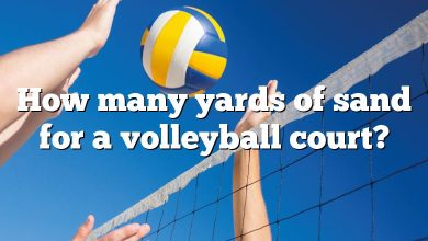 How many yards of sand for a volleyball court?