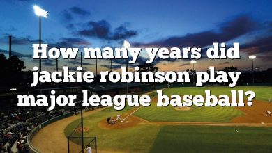 How many years did jackie robinson play major league baseball?