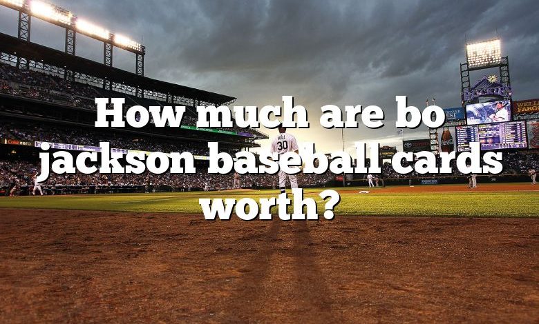 How much are bo jackson baseball cards worth?