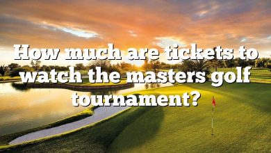 How much are tickets to watch the masters golf tournament?