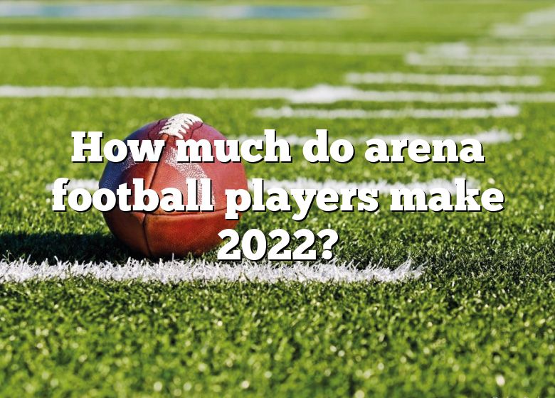 How much do arena football players make on average? Daily, weekly, and  monthly rates