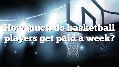 How much do basketball players get paid a week?