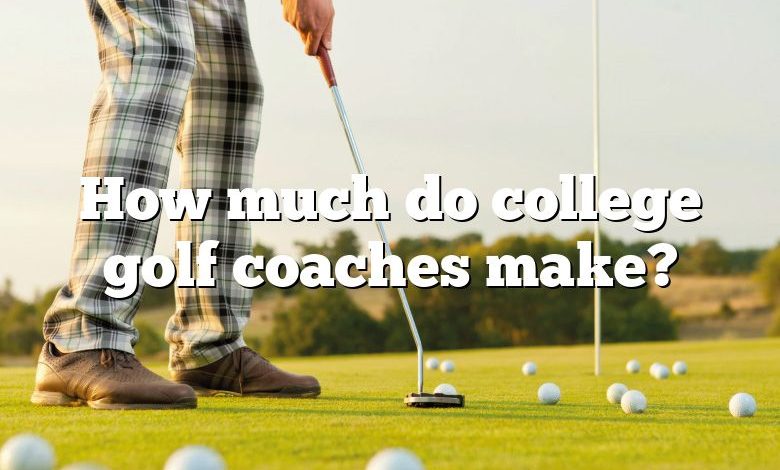 How much do college golf coaches make?