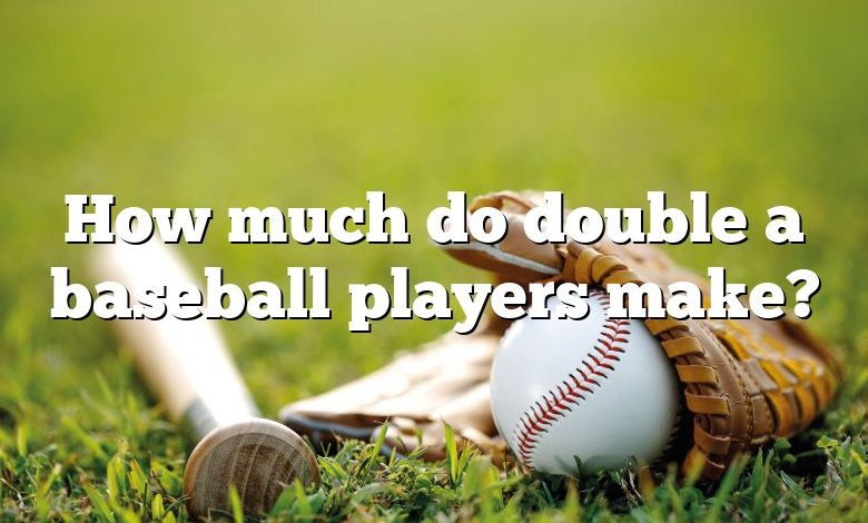 How much do double a baseball players make?