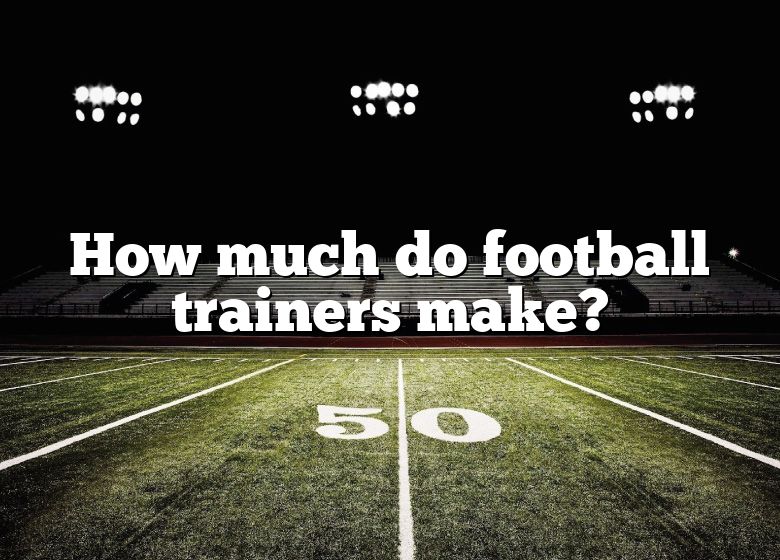 how-much-do-football-trainers-make-dna-of-sports