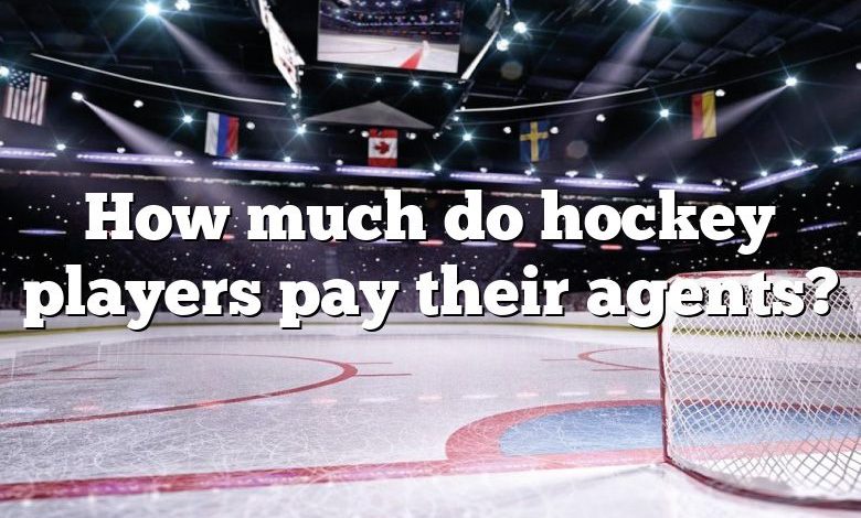 How much do hockey players pay their agents?