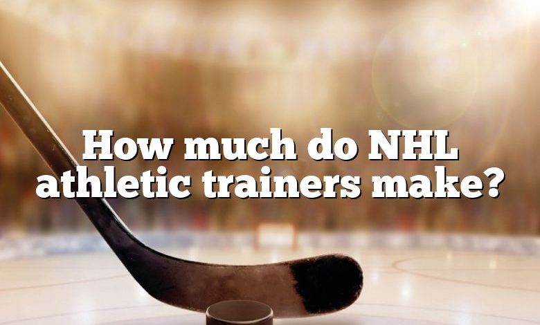 how-much-do-nhl-athletic-trainers-make-dna-of-sports