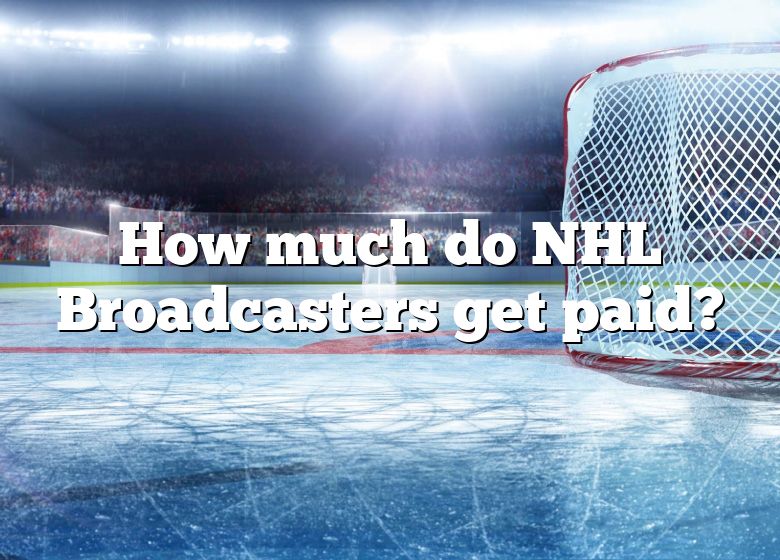 how-much-do-nhl-broadcasters-get-paid-dna-of-sports