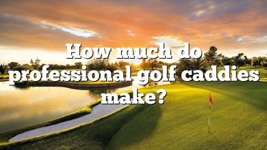 How much do professional golf caddies make?