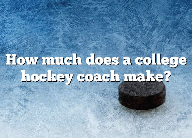 how-much-does-a-college-hockey-coach-make-dna-of-sports