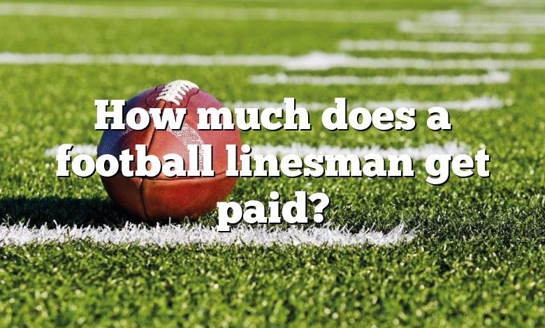 9-how-much-do-linesmen-get-paid-ultimate-guide-07-2023