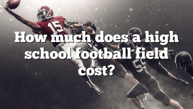 How much does a high school football field cost?