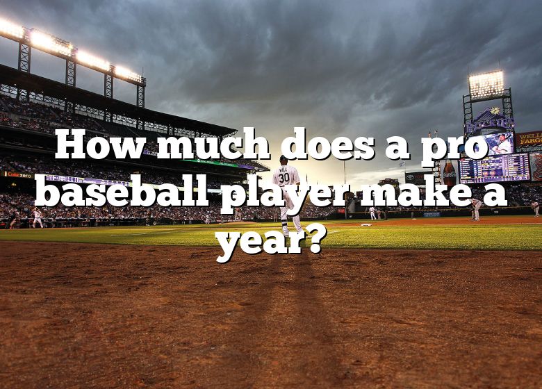 How Much Does A Pro Baseball Player Make