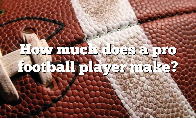 how-much-does-a-pro-football-player-make-dna-of-sports