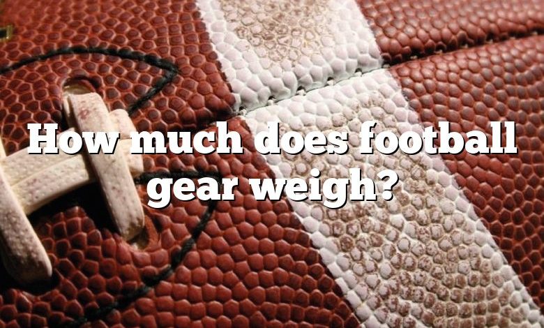 how-much-does-football-gear-weigh-dna-of-sports