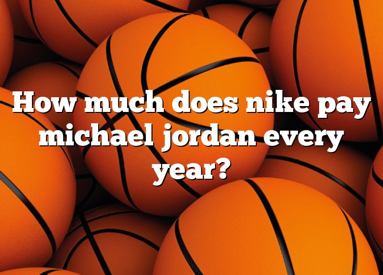 How Much Does Nike Pay Jordan