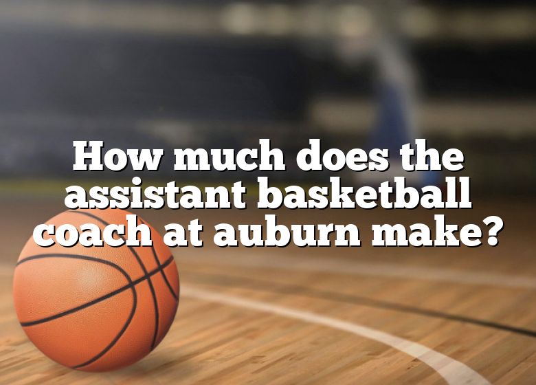 How Much Does A College Basketball Coach Make A Year