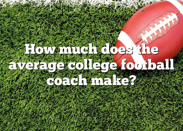 how-much-does-the-average-college-football-coach-make-dna-of-sports