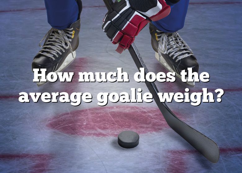 how-much-does-the-average-goalie-weigh-dna-of-sports