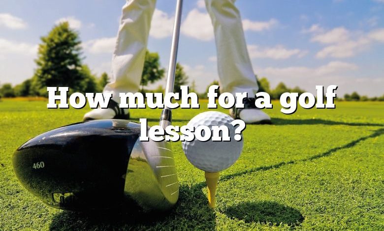 How much for a golf lesson?