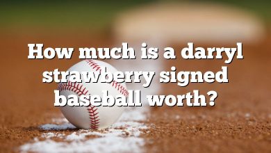 How much is a darryl strawberry signed baseball worth?