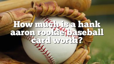 How much is a hank aaron rookie baseball card worth?