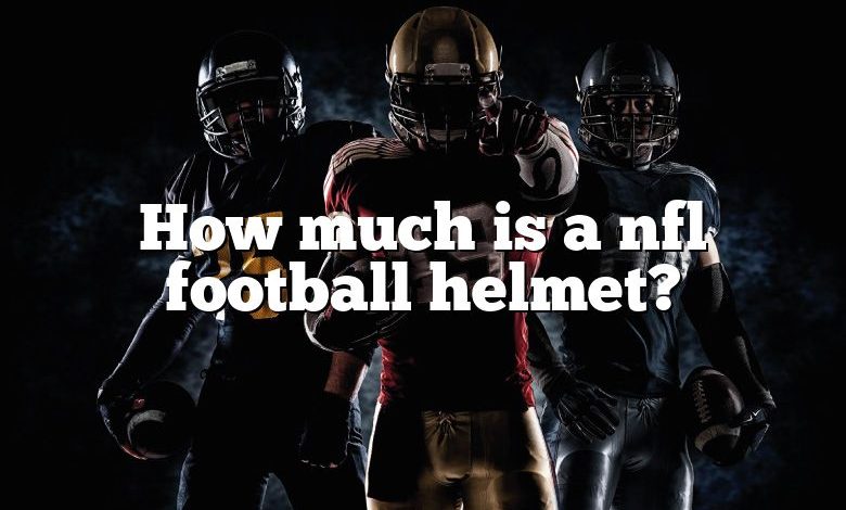 How much is a nfl football helmet?