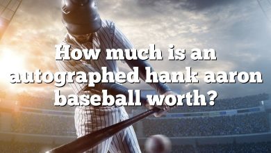 How much is an autographed hank aaron baseball worth?