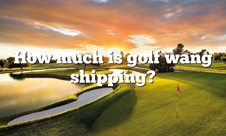 How much is golf wang shipping?