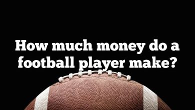 How much money do a football player make?